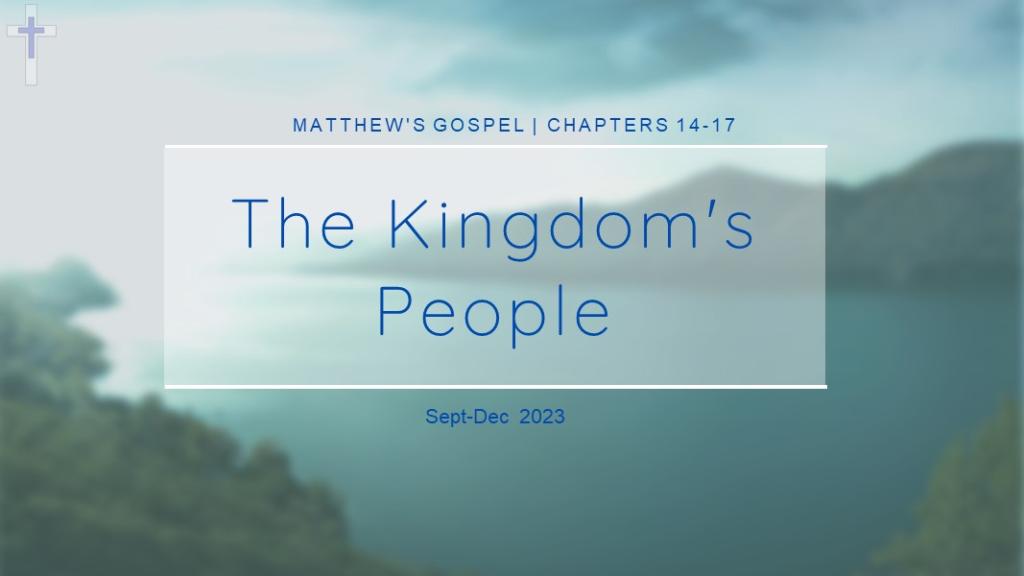 Matthew14-17-SeriesTitleSlide+Logo+Dates.