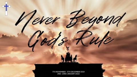 Daniel-NeverBeyondGod'sRule