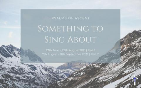 SomethingToSingAbout-PsalmsOfAscent-SeriesTitleSlide